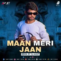 Maan Meri Jaan - King (Remix) - DJ Avijit